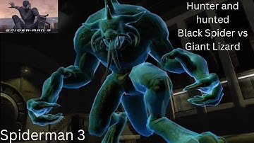 Spiderman 3 Gameplay walkthrough part 23 The Lizard part 3 The Hunter and Hunted Black suit