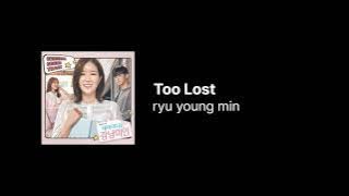 Too Lost - ryu young min