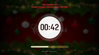 Dj Alan Mendoza - Navidad Cumbiera (Epicenter Bass + REEVERB) #feliznavidad #felicesfiestas ⛄🦌🎁🧑🏻‍🎄🎄