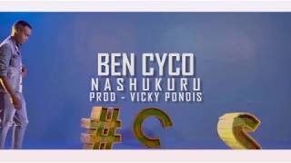 Ben Cyco - Nashukuru (Official Music Video) [sms Skiza 7300382 to 811] chords
