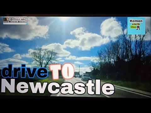 Driving with me to Newcastle