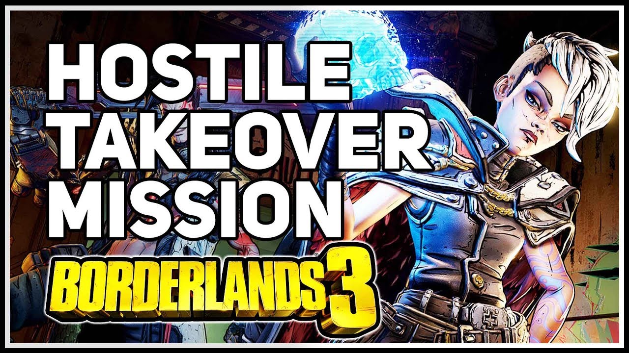 Hostile Takeover Borderlands 3 Mission YouTube hostile-takeover-borderlands-3-mission-youtube