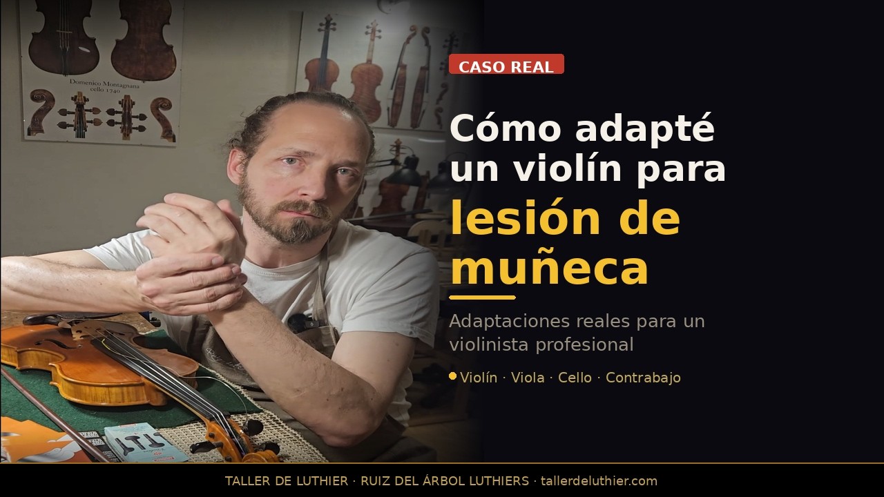 Cómo adaptar un violín para la rehabilitación de muñeca: el caso de un violinista profesional
