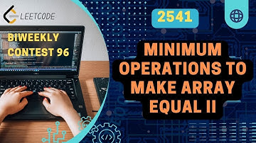 2541. Minimum Operations to Make Array Equal II | Leetcode BiWeekly contest 96