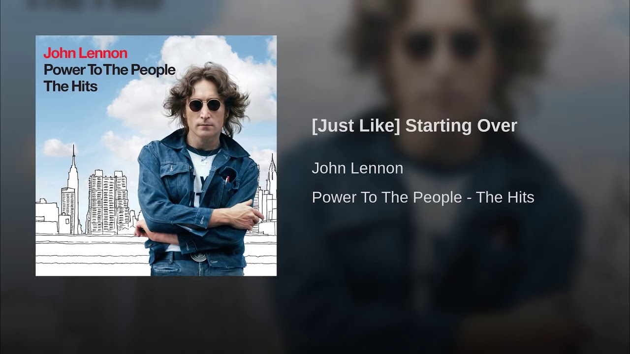 John Lennon Just Like Starting Over Youtube