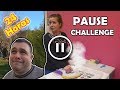 PAUSE CHALLENGE for 24 Hours | 24 HORAS PAUSA CHALLENGE * Qué locura !