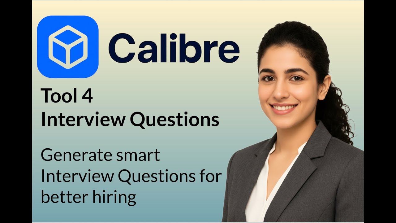 Calibre Tool 4 – Interview Questions