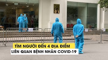 Thông báo khẩn tìm người đến 4 địa điểm tại Hà Nội, Bắc Giang liên bệnh nhân Covid-19