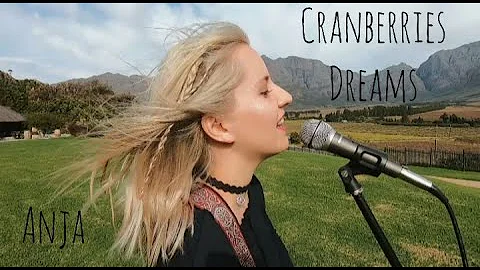 Cranberries - Dreams (ANJA Cover)