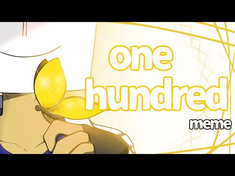 one-hundred-[original-meme-animation]