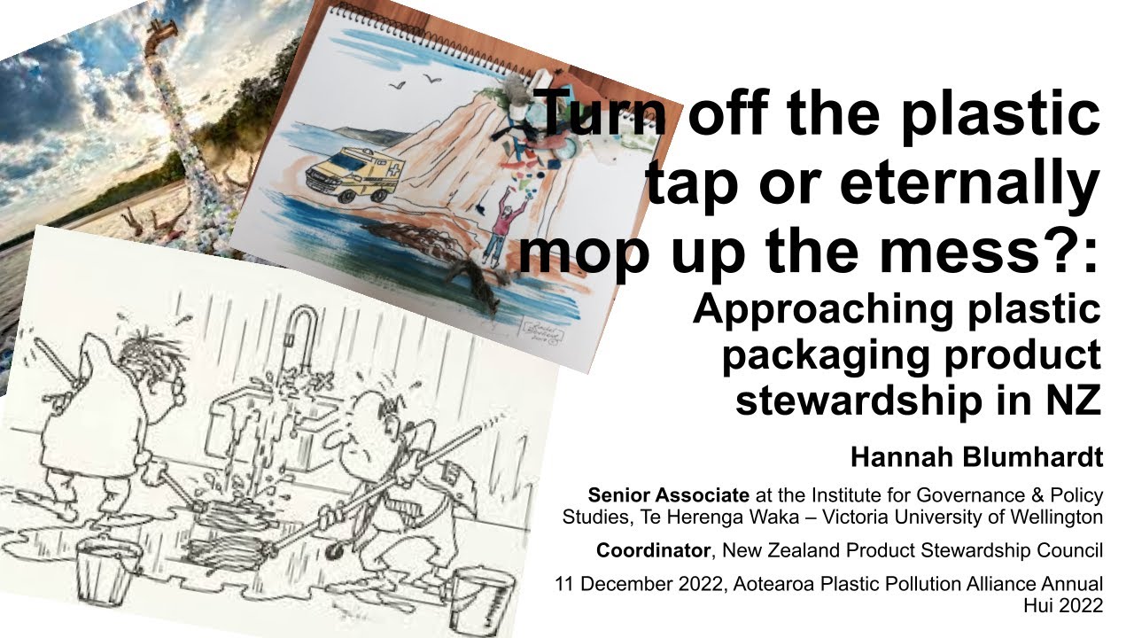 Approaching plastic packaging product stewardship in NZ Hannah