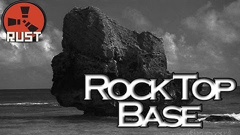 Base on top of a massive rock! - Rust Solo Survival #4 | HD 60FPS