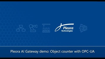 Pleora AI Gateway Sample Code – Object Counter with OPC-UA