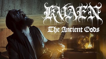 Kvaen - The Ancient Gods (Official Video)