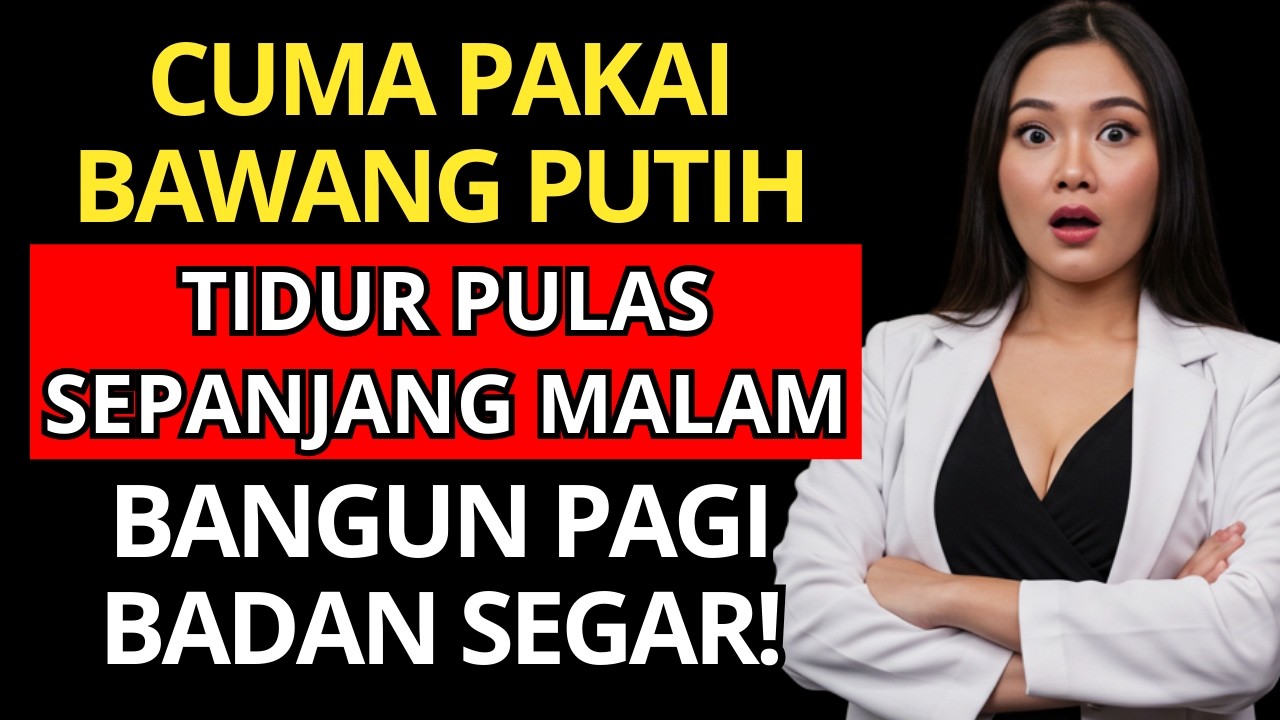 Dokter Kaget! Lansia Sulit Tidur Malam Coba Bawang Putih, Tidur Nyenyak Tanpa Obat!