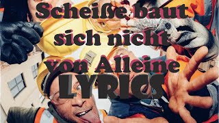 Scheiße baut sich nicht von Alleine | LYRICS | SDP x 257ers | PedaYT