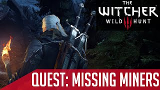 Witcher 3 Free DLC: Contract: Missing Miners (How to access) Net Worth
