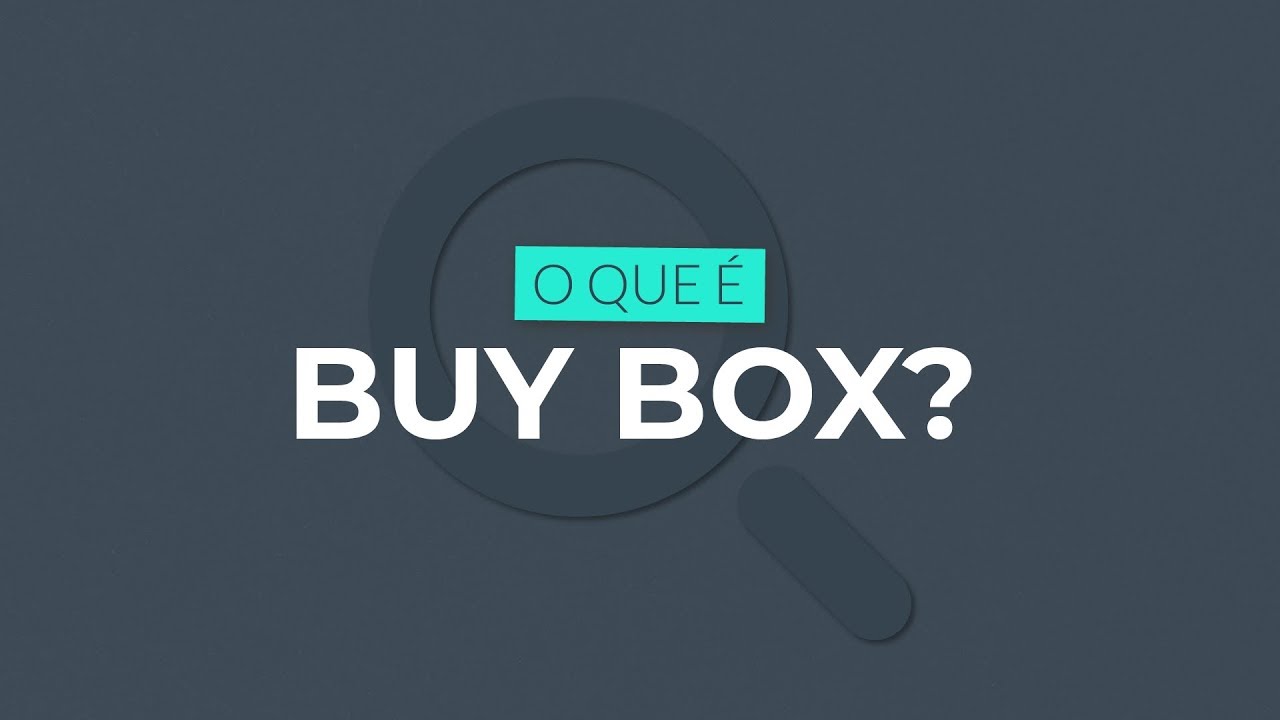 O que é a BUY BOX nos MARKETPLACES - Dicionário do e-commerce 