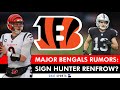 MAJOR Bengals Rumors: Sign Hunter Renfrow? Cut Trent Brown? Colin Cowherd HATES Joe Burrow?