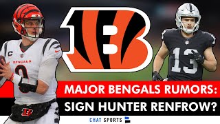 MAJOR Bengals Rumors: Sign Hunter Renfrow? Cut Trent Brown? Colin Cowherd HATES Joe Burrow? by Bengals Breakdown by Chat Sports 6,046 views 12 days ago 10 minutes, 40 seconds