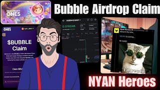 Bubble Rangers Airdrop Claim 🔥 Nyan Heroes Airdrop | bubble airdrop claim | imaginary one airdrop screenshot 2