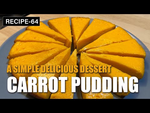 Steamed Carrot Pudding | With just 4-ingredients by Cooking with Grace