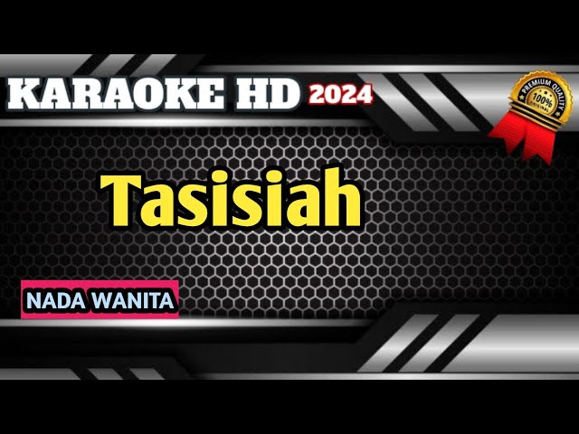 Tasisiah || Karaoke Minang Lamo Nada Wanita Versi Live HD 2024 class=