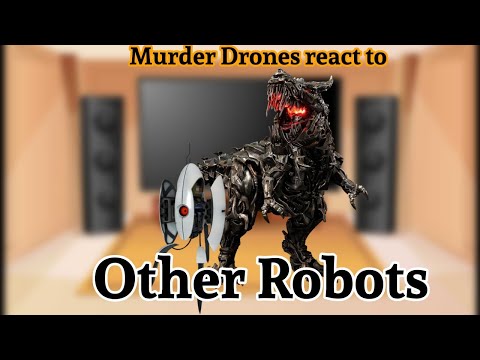 Murder Drones react to other robots and meet ???