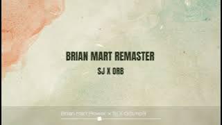 Brian Mart Power - Omkar Orb X Sanket Sj