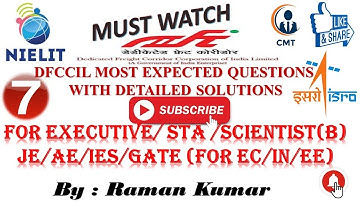 DFCCIL Most Expected Question For Executive (S&T/EE)/NIELIT(STA/Scientist-B)/JE/AE/IES (part -7)
