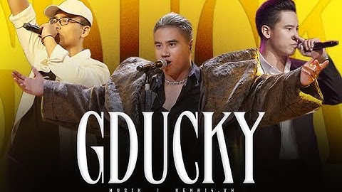 GDUCKY - Đôi Mắt, Chạy Trốn & Tiền Nhiều Để Làm Gì - RapViet