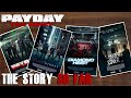 The Story of Payday: Episode 1 - The Heist