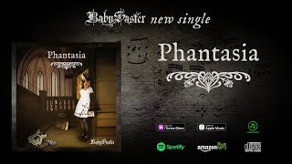 【BabySaster】 NEW SINGLE 「Phantasia」♪