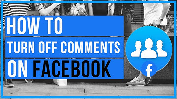 How To Turn Off Comments On A Facebook Post