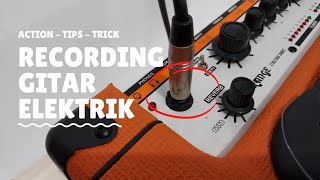 4 Langkah Mudah merekam suara Gitar Elektrik secara Jernih   Backingtrack