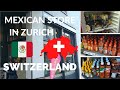🇲🇽 🛒 🇨🇭 El Maiz Mexican Grocery Products Store in Zurich, Switzerland Tour