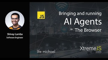 Bringing and Running AI Agents in the Browser | Shivay Lamba