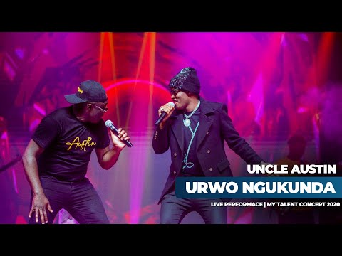 Urwo Ngukunda by Uncle Austin  ft Yvan Buravan Live Performace | My Talent Concert 2020