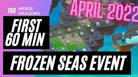 Merge Dragons Frozen Seas Event First 60 Minutes