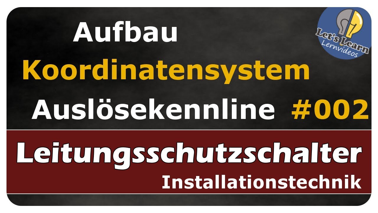 Vorschaubild zum Lernvideo "Let's Learn Leitungsschutzschalter #002 - Aufbau des Koordinatensystems der Auslösekennlinie"