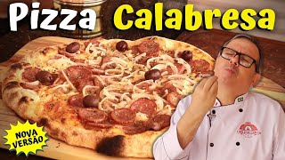 PIZZA DE CALABRESA MARAVILHOSA
