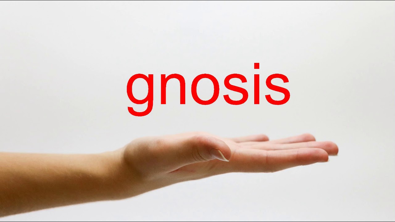 How To Pronounce Gnosis - American English