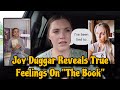 Joy anna duggar breaks it down on her feeling about the book she shares shocking truth