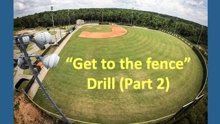 To the fence drill for outfielders (Part 2)
