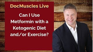 Can I use Metformin (Glucophage) or Berberine with a Ketogenic Diet?