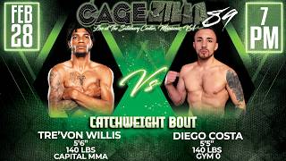 Cagezilla 89 - Tre Willis vs Diego Costa
