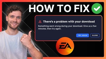 FIX EA Download Error: “There’s a Problem With Your Download” 2024