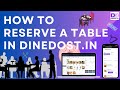 how to reserve a table using dinedost.in || restaurant management software