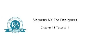 Chapter 11 Tutorial 1 - c11tut1 Siemens NX