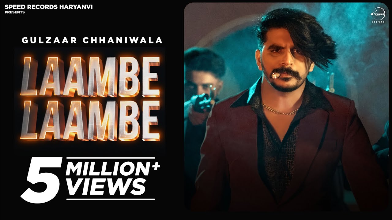 GULZAAR CHHANIWALA Laambe Laambe Official Video  New Haryanvi Song  Latest Haryanvi Songs 2024